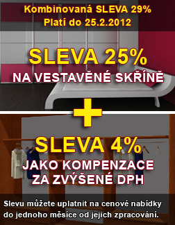 MIMOŘÁDNÁ AKCE - sleva 25% + 4% na vestavěné skříně MIMOŘÁDNÁ AKCE - sleva 25% + 4% na vestavěné skříně